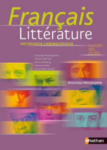 Français littérature Classes des lycées. Anthologie chronologique - Desaintghislain Christophe ; Morisset Christian ;
