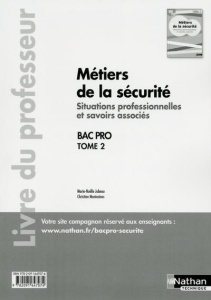Bac Pro Métiers de la sécurité. Livre du professeur (Tome 2), Edition 2016 - Jubeau Marie-Noëlle ; Montesinos Christian