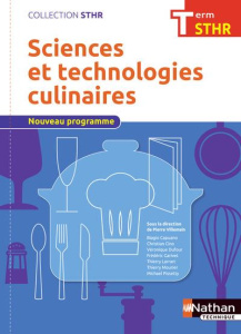 Sciences et technologies culinaires Tle STHR. Edition 2017 - Villemain Pierre