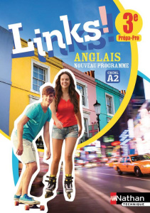 Anglais 3e prépa-pro Links! Edition 2017 - Périllat-Mercerot Marie-Line