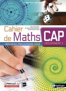 Cahier de maths CAP groupement 2 Spirales. Edition 2019 - Estevez-Brienne Jessica ; Delaunay Isabelle
