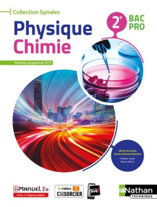 Physique Chimie 2e Bac Pro Spirales. Edition 2019 - Aumaire Olivier ; Estevez-Brienne Jessica