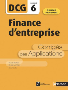 Finance d'entreprise DCG 6. Corrigés des applications, Edition 2020 - Bazet Jean-Luc ; Faucher Pascal