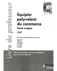 Equipier polyvalent du commerce CAP. Tome unique. Livre du professeur, Edition 2020 - Beddeleem Dominique ; Bertrand Laurent ; Bourdier