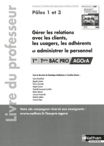 Gérer les relations avec les clients, les usagers, les adhérents et administrer le personnel 1re/Tle - Beddeleem Dominique ; Denoix Caroline