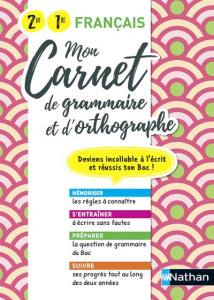 Mon carnet d'orthographe et grammaire 2de/1re. Edition 2021 - Campy-Weis Lise ; David Adrien ; Martin David ; Sa