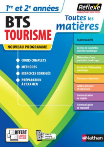 Toutes les matières 1re et 2e années BTS Tourisme. Edition 2021 - Dacunha Sandrine ; Doussy Madeleine ; Philippo Nat