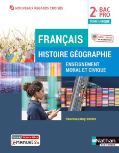 Français Histoire Géographie Enseignement moral et civique 2de Bac Pro. Edition 2022 - David Adrien ; Godeau Eric