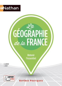 La géographie de la France. Edition 2022 - Labrune Gérard ; Juguet Isabelle ; Leguedey Alexan