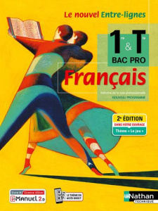 Français 1re & Tle Bac Pro Entre-Lignes. Edition 2021 - Chalonges Céline ; Fichaux Emmanuelle ; Marchand V
