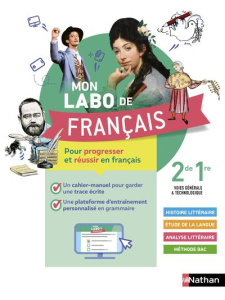 Français 2de 1re voies générale & technologique Mon labo de français. Edition 2022 - Benbraham Cécilia ; Berthou-Sergeant Amélie ; Call