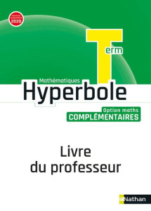 Mathématiques Tle option maths complémentaires Hyperbole. Livre du professeur, Edition 2021 - Malaval Joël