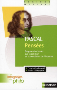 Pensées. Fragments classés sur la religion et la condition de l'homme - Pascal Blaise ; Morali Claude