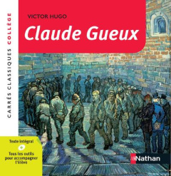 Claude Gueux - Hugo Victor ; Le Fustec Annie
