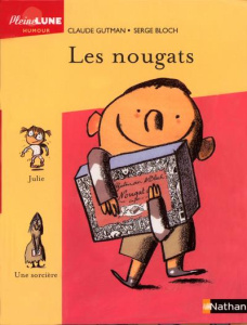 Les nougats - Gutman Claude ; Bloch Serge