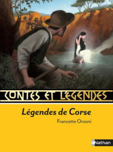 Légendes de Corse - Orsoni Francette ; Springer Benoît