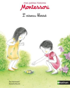 L'oiseau blessé - Herrmann Eve ; Rocchi Roberta