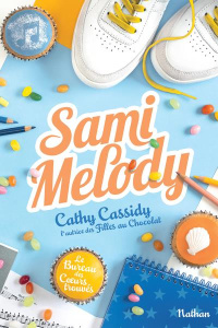 Le bureau des coeurs trouvés Tome 2 : Sami Melody - Cassidy Cathy ; Guitton Anne