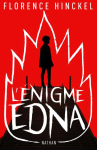 L'énigme Edna - Hinckel Florence