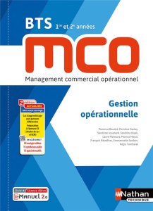 Gestion opérationnelle BTS MCO 1re et 2e années. 2e édition - Boudet Florence ; Darlay Christine ; Jouanard Sand