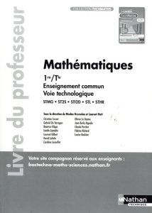 Mathématiques 1re/Tle Enseignement commun Voir technologique STMG - ST2S - STI2D - STL - STHR. Livre - Krzewina Nicolas ; Hatt Laurent ; Cornet Christine