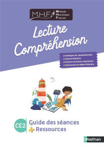 Lecture-compréhension CE2 MHF. Guide des séances   ressources, Edition 2023 - Bertrand Florine ; Fenêtre Elodie
