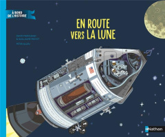 En route vers la lune - Marchand David ; Prévôt Guillaume ; Allen Peter
