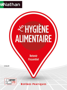 L'hygiène alimentaire - Rullier Bénédicte ; Alkan Gilles ; Leguedey Alexan