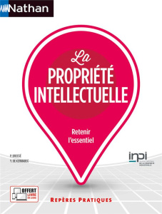 La propriété intellectuelle - Breesé Pierre ; Kermadec Yann de
