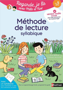 Méthode de lecture syllabique Mila et Noé - Battut Eric ; Gribouille Mary
