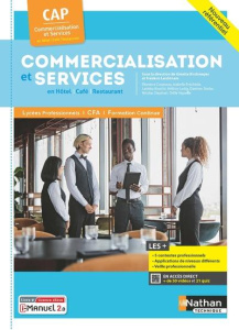 Commercialisation et services en hôtel-café-restaurant CAP. Edition 2024 - Kirchmeyer Ginette ; Leichtnam Frédéric