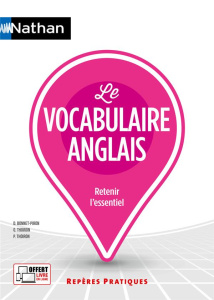 Le vocabulaire anglais - Bonnet-Piron Daniel ; Thoiron Glynis ; Thoiron Phi