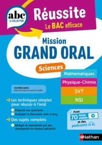 Sciences Tle. Mission Grand Oral - Jaoui Olivier ; Coppens Nicolas ; Desrousseaux Pie