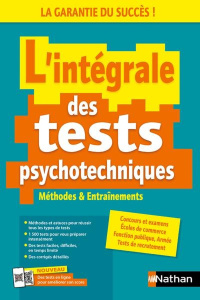 L'intégrale des tests psychotechniques. Concours - Examens - Entretiens d'embauche - Simonin Elisabeth
