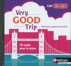 Very Good Trip CAP A2/A2 . Edition 2019. 1 CD audio - Saidi Malika ; Augé Isabelle