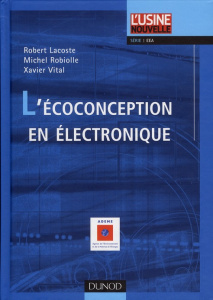 L'écoconception en électronique - Lacoste Robert ; Robiolle Michel ; Vital Xavier