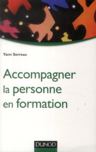 Accompagner la personne en formation - Serreau Yann