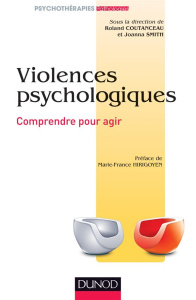 Violences psychologiques - Coutanceau Roland ; Smith Joanna ; Hirigoyen Marie