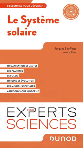 Le Système solaire. L'essentiel pour l'étudiant - Bouffette Jacques ; Uzel Jessica