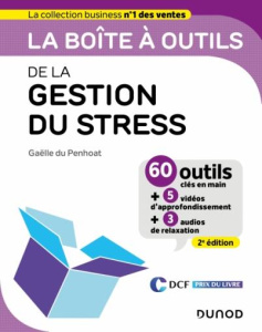 La boîte à outils de la gestion du stress. 2e édition - Penhoat Gaëlle de