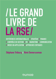 Le grand livre de la RSE - Trébucq Stéphane ; Demersseman Rémi
