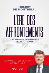 L'ère des affrontements. Les grands tournants géopolitiques - Montbrial Thierry de