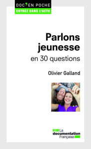 Parlons jeunesse en 30 questions - Galland Olivier