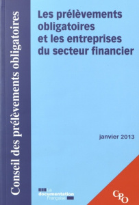 Les prélèvements obligatoires et les entreprises du secteur financier - CONSEIL DES PRELEVEM