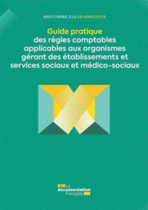 Guide pratique des règles comptables applicables aux organismes gérant des établissements et service - Alibay Christian ; Beck Hélène ; Gaugiran Jean-Lou