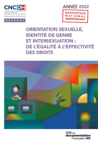 Orientation sexuelle, identité de genre et intersexuation : de l'égalité à l'efficacité des droits - COMMISSION NATIONALE