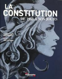 La Constitution de 1958 à nos jours. 2e édition - Blachèr Philippe ; Guarrigues Jean ; Fabius Lauren