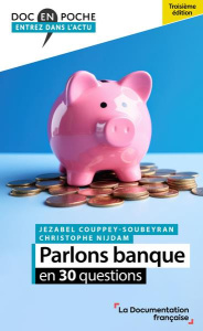 Parlons banque en 30 questions - Couppey-Soubeyran Jézabel ; Nijdam Christophe