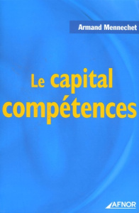 LE CAPITAL COMPETENCES - MENNECHET A
