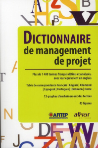DICTIONNAIRE DE MANAGEMENT DE PROJET - AFITEP